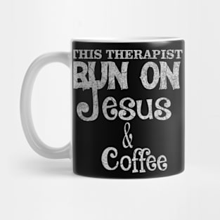 Therapist lover of Jesus and coffee Mug